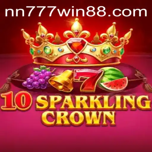 10SparklingCrown and the Magic of nn777: A Dazzling New Gaming Experience