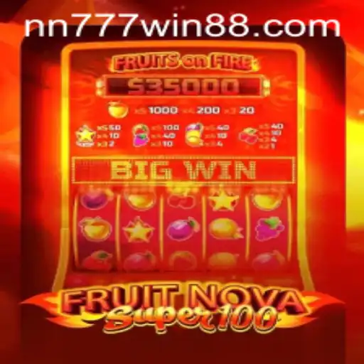 FruitNovaSuper100: An In-Depth Look at the Exciting World of nn777 Gaming
