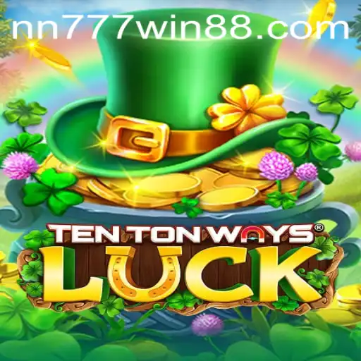 Unveiling TenTonWaysLuck: A Modern Gaming Phenomenon